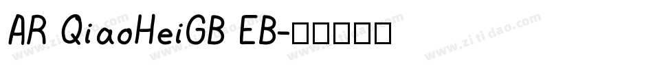 AR QiaoHeiGB EB字体转换